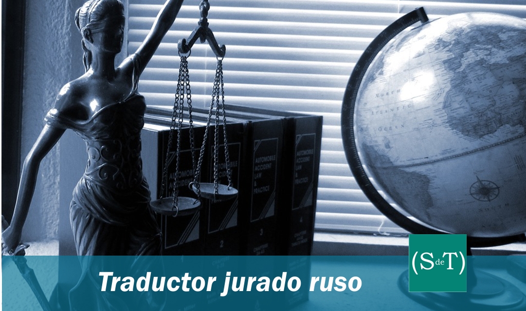 Traductor jurado ruso español